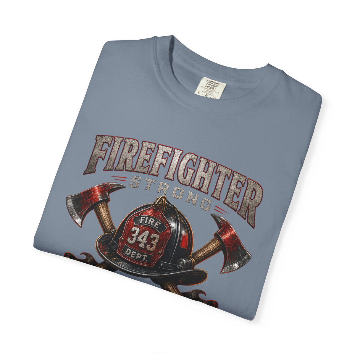 Firefighter Strong axe helmet emblem T-Shirt | First In Last Out