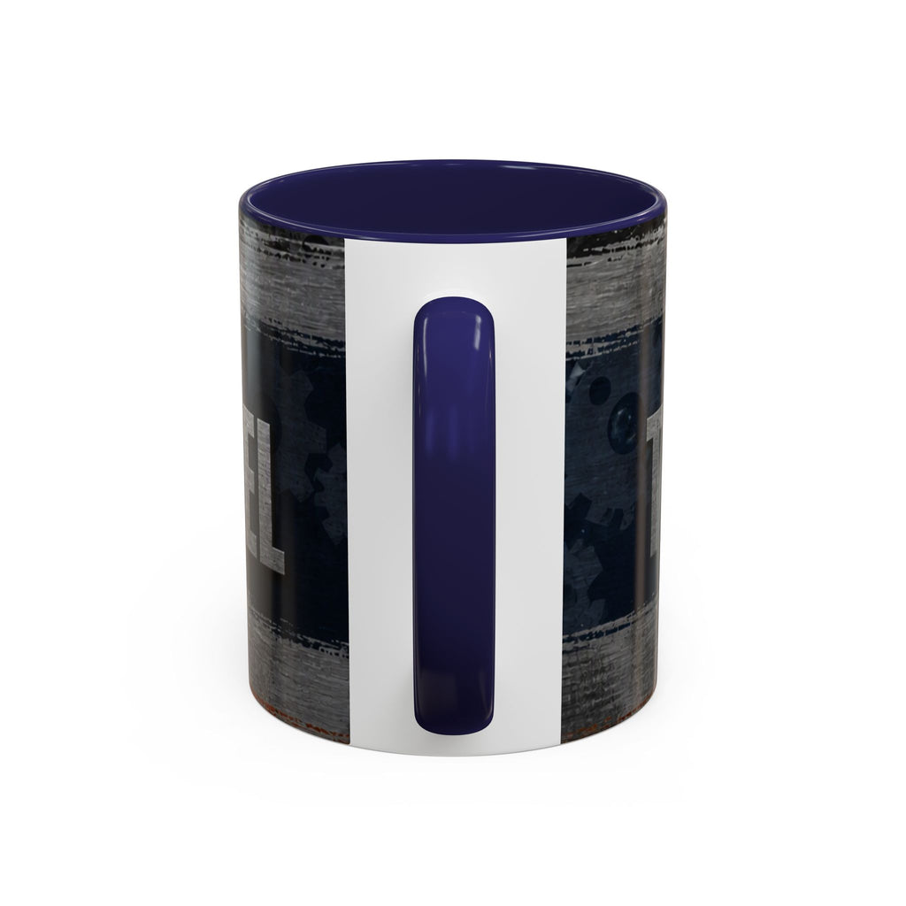 Tough as Steel Coffee Mug — Rustic Industrial Accent 11/15oz