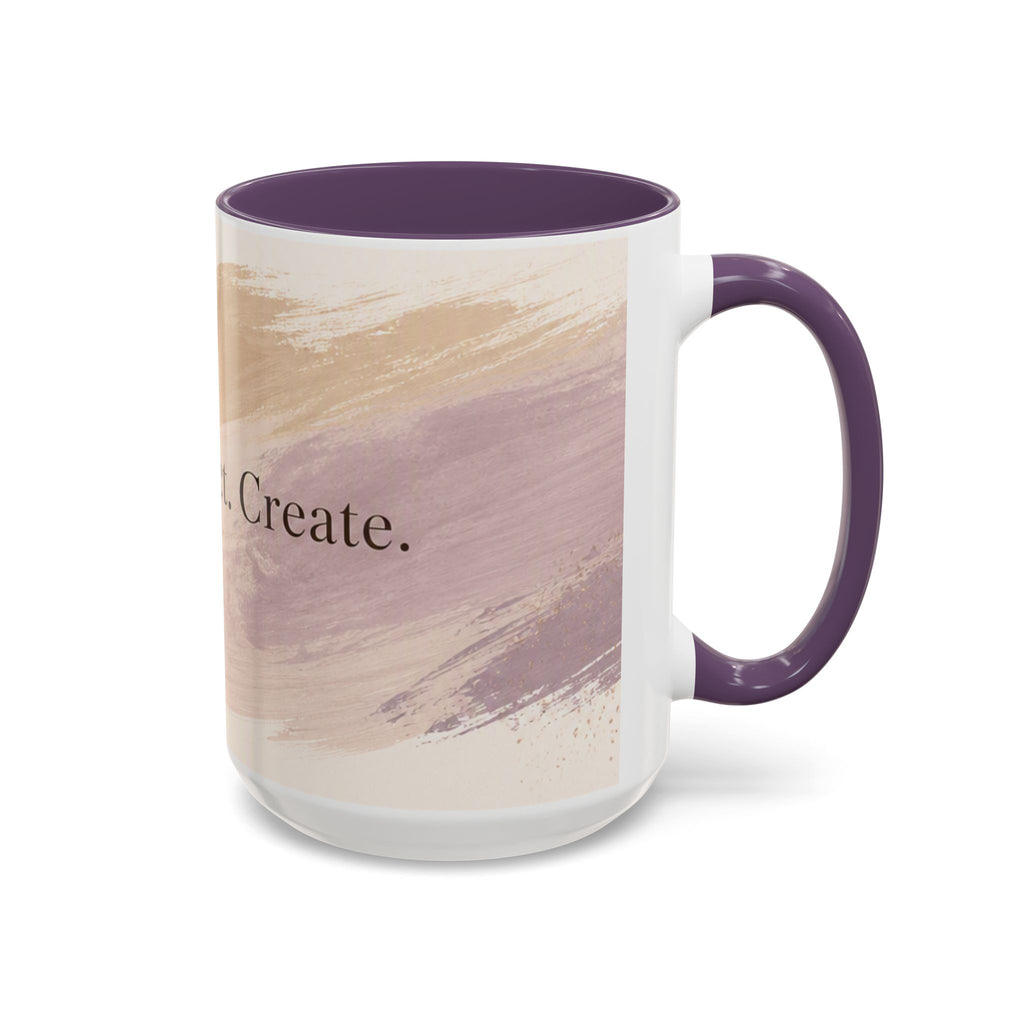 Inspirational Accent Coffee Mug — "Sip. Reflect. Create." Brushstroke Design