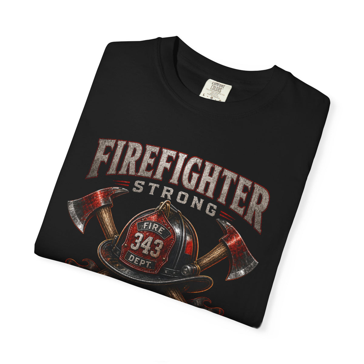 Firefighter Strong axe helmet emblem T-Shirt | First In Last Out