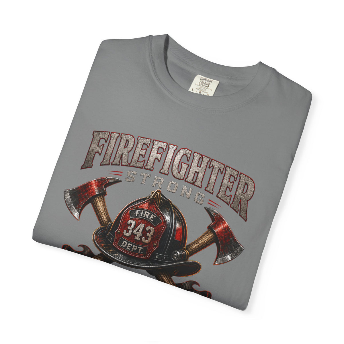 Firefighter Strong axe helmet emblem T-Shirt | First In Last Out