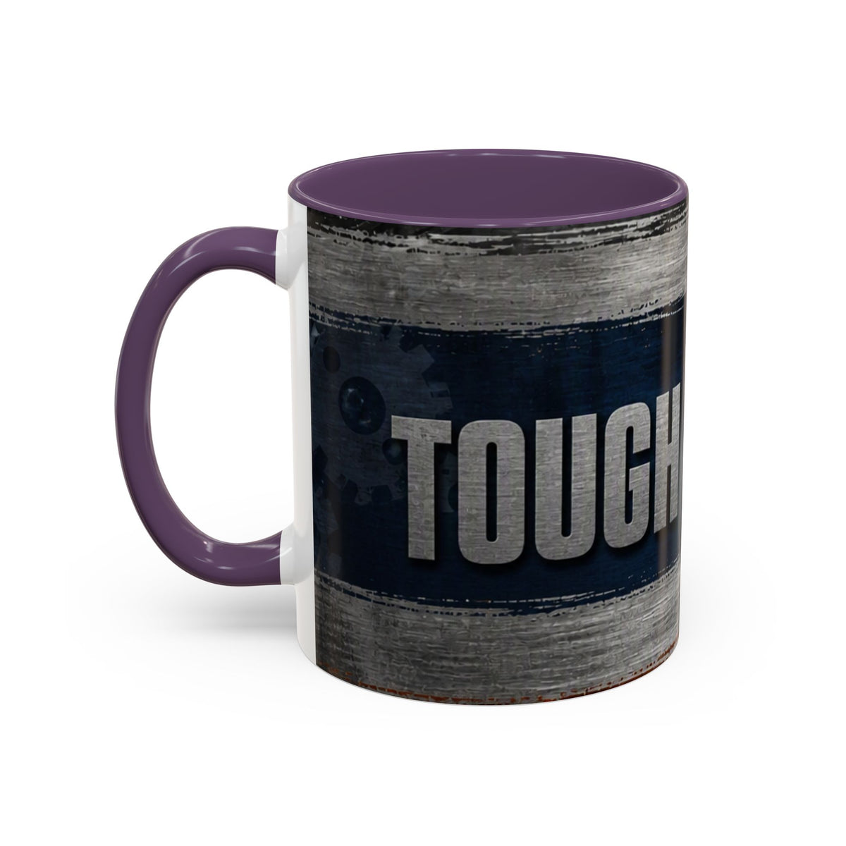Tough as Steel Coffee Mug — Rustic Industrial Accent 11/15oz