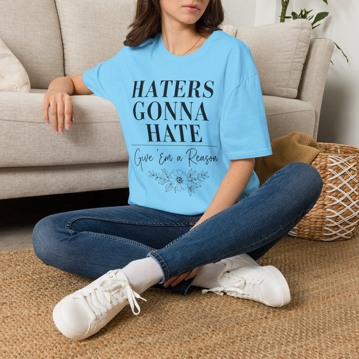 Haters Gonna Hate T-Shirt — Feminine Script Floral Graphic Tee