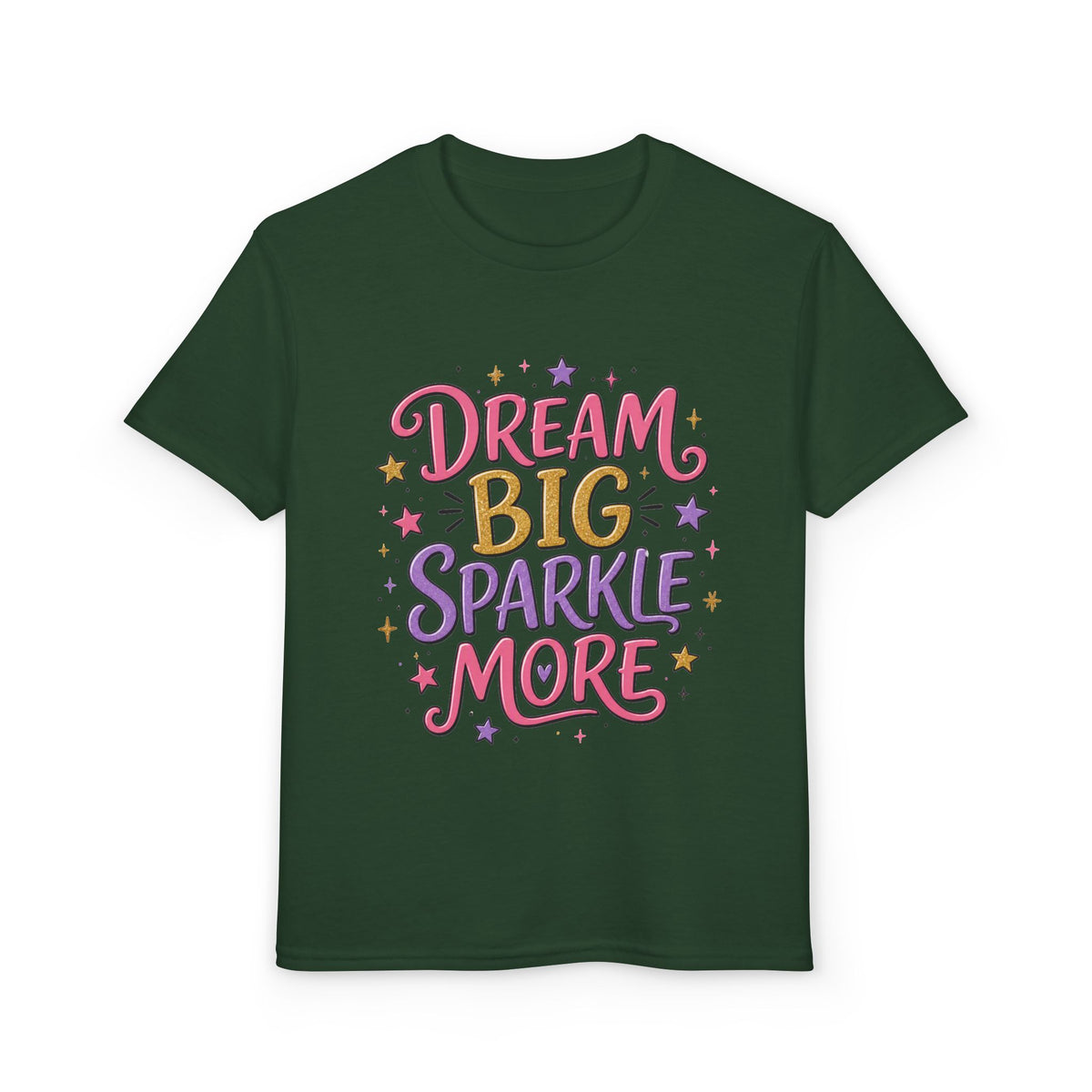 Dream Big Sparkle More Youth T‑Shirt — Inspirational Sparkle Graphic Tee for Girls