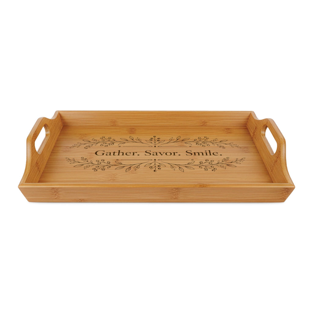 Engraved Bamboo Serving Tray — "Gather, Savor, Smile" Decorative Entertaining Tray
