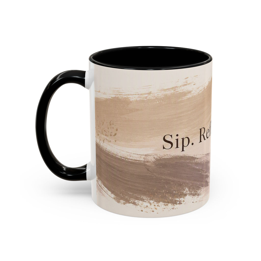 Inspirational Accent Coffee Mug — "Sip. Reflect. Create." Brushstroke Design