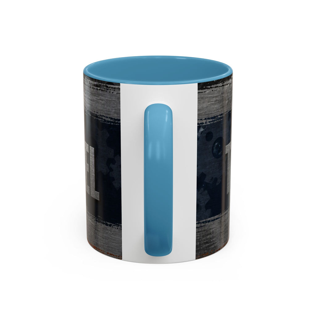 Tough as Steel Coffee Mug — Rustic Industrial Accent 11/15oz
