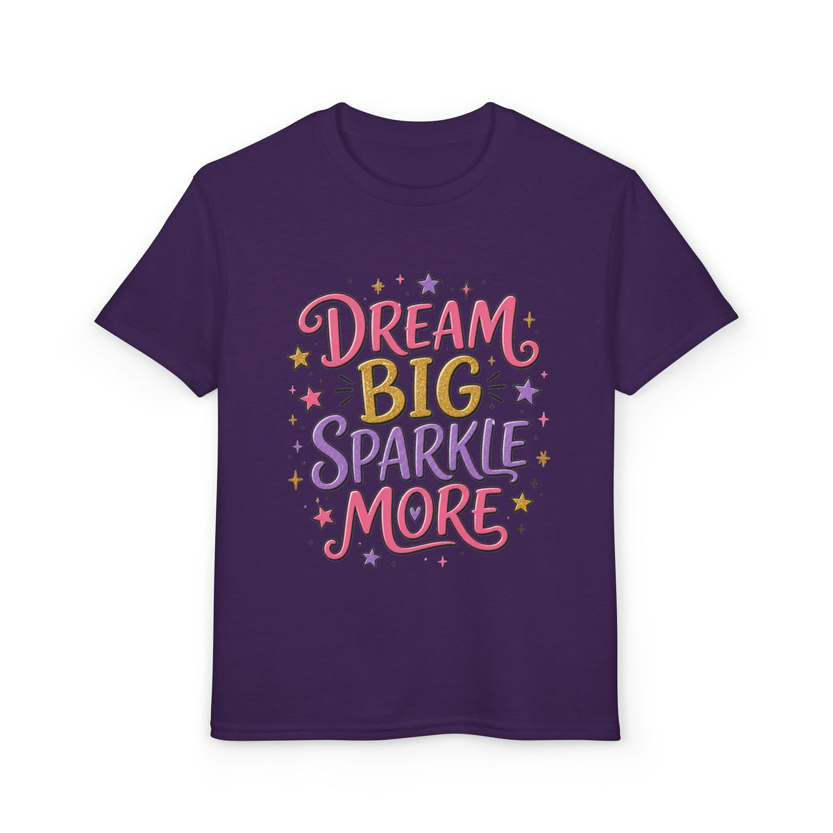 Dream Big Sparkle More Youth T‑Shirt — Inspirational Sparkle Graphic Tee for Girls