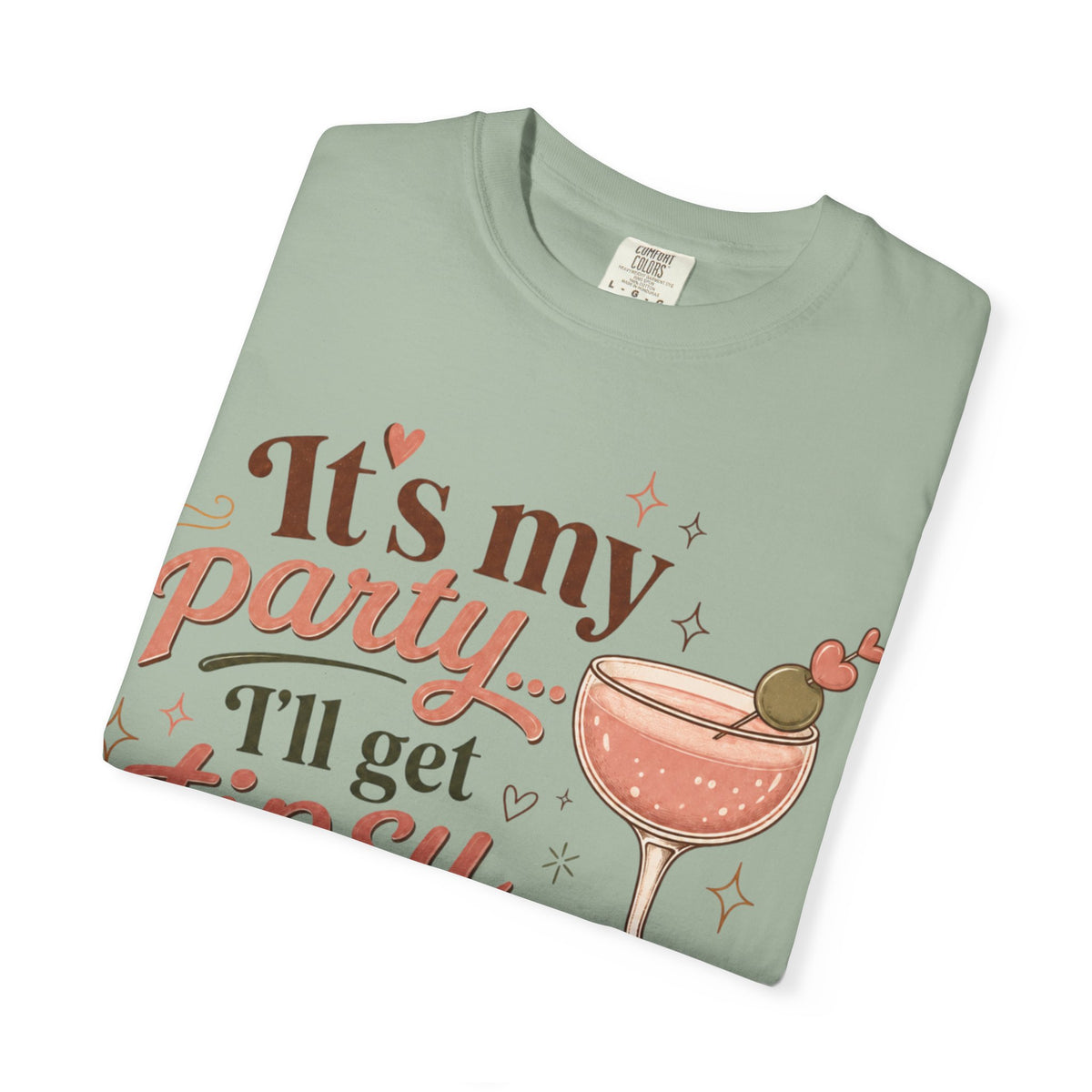 It's My Party I'll Get Tipsy If I Want To T-Shirt | Cocktail Glass Sunglasses Graphic