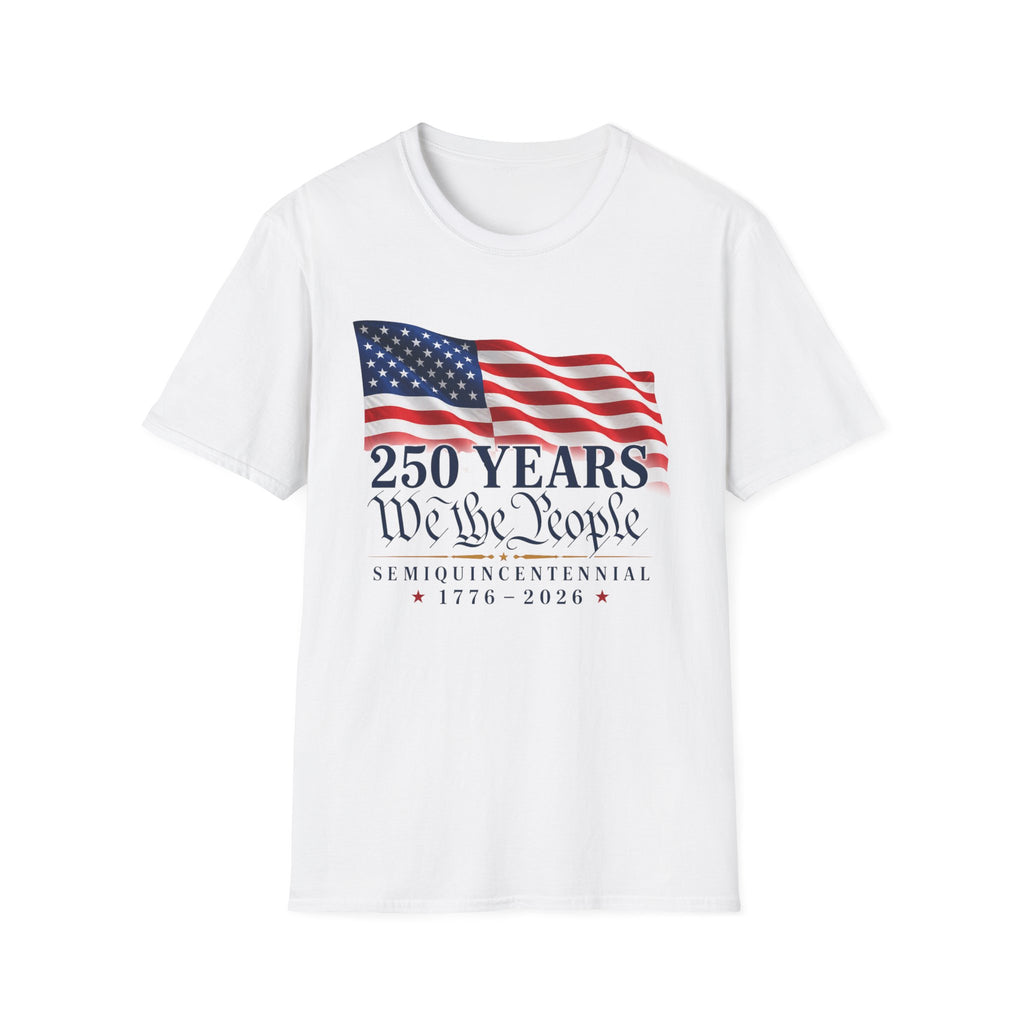 250 Years We the People T‑Shirt — American Flag Bicentennial 1776–2026 Patriotic Tee