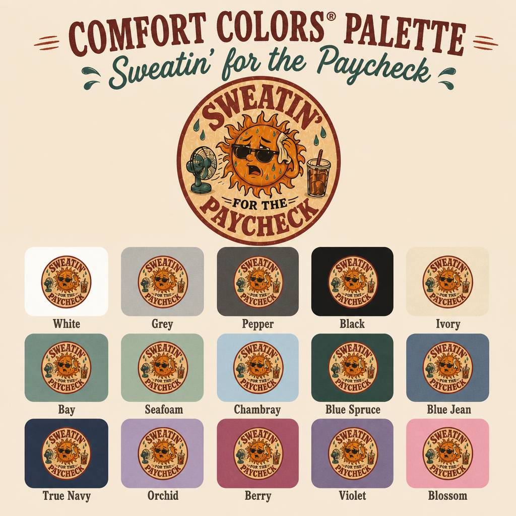 Sweatin' for the Paycheck T-Shirt | Retro Sun, Soda, & Fan Graphic