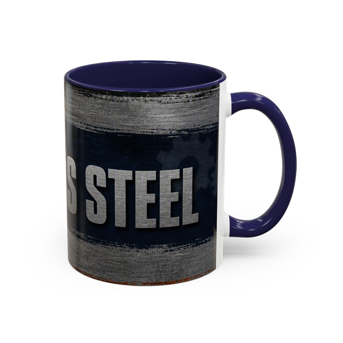 Tough as Steel Coffee Mug — Rustic Industrial Accent 11/15oz