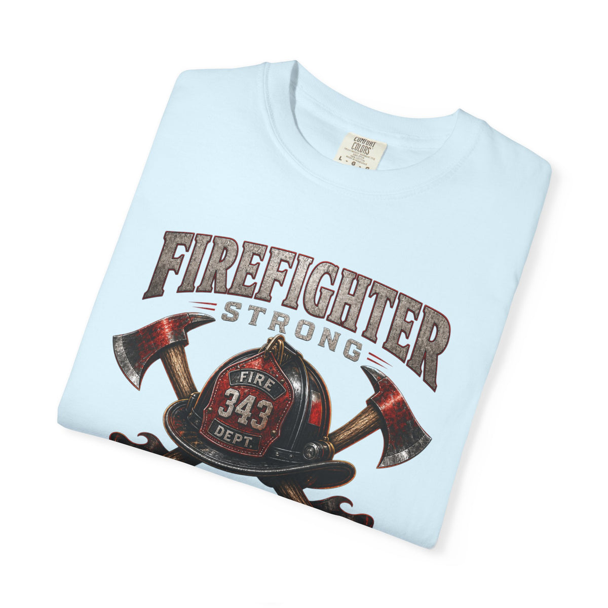 Firefighter Strong axe helmet emblem T-Shirt | First In Last Out