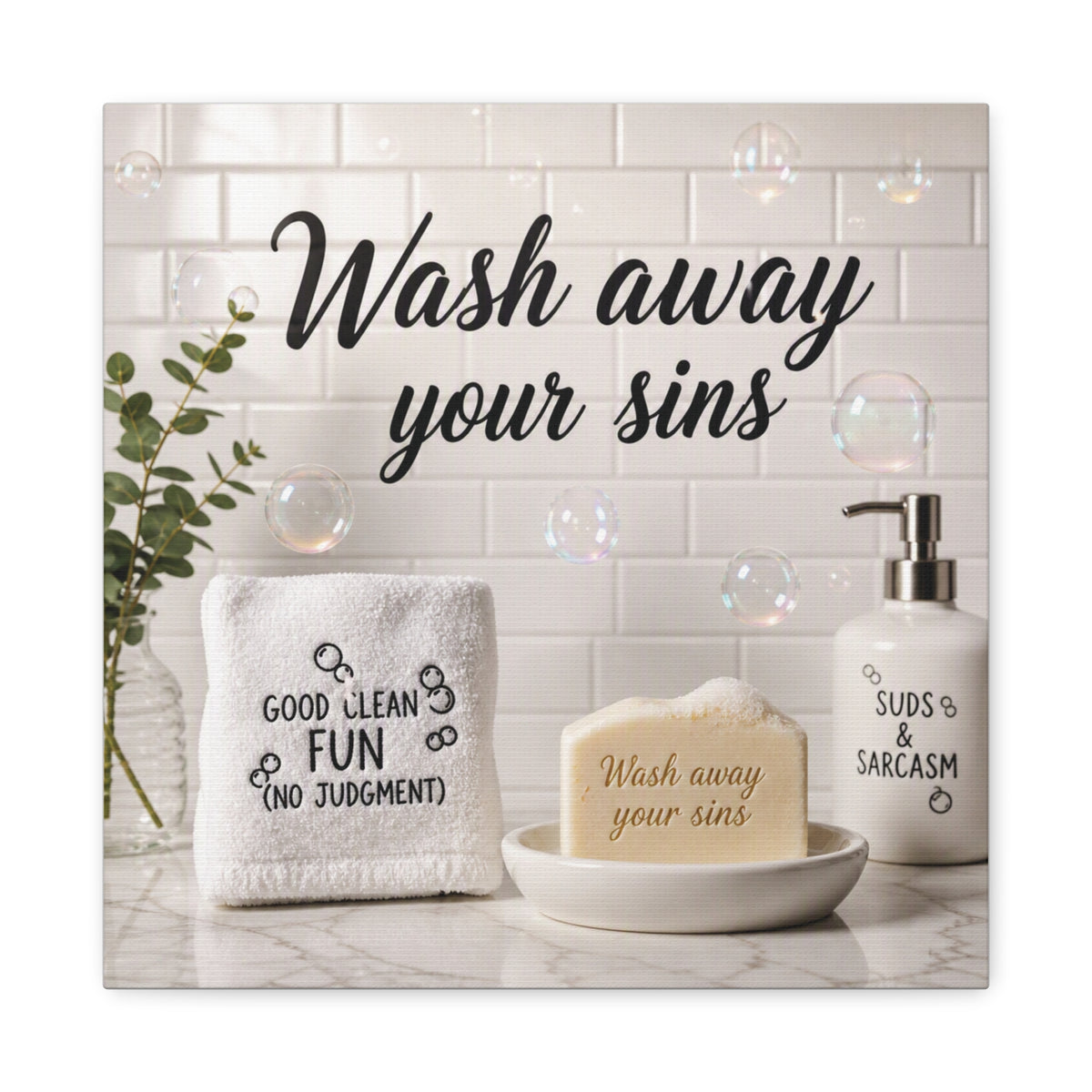 Wash Away Your Sins Canvas Wall Art — Bathroom Decor Sign