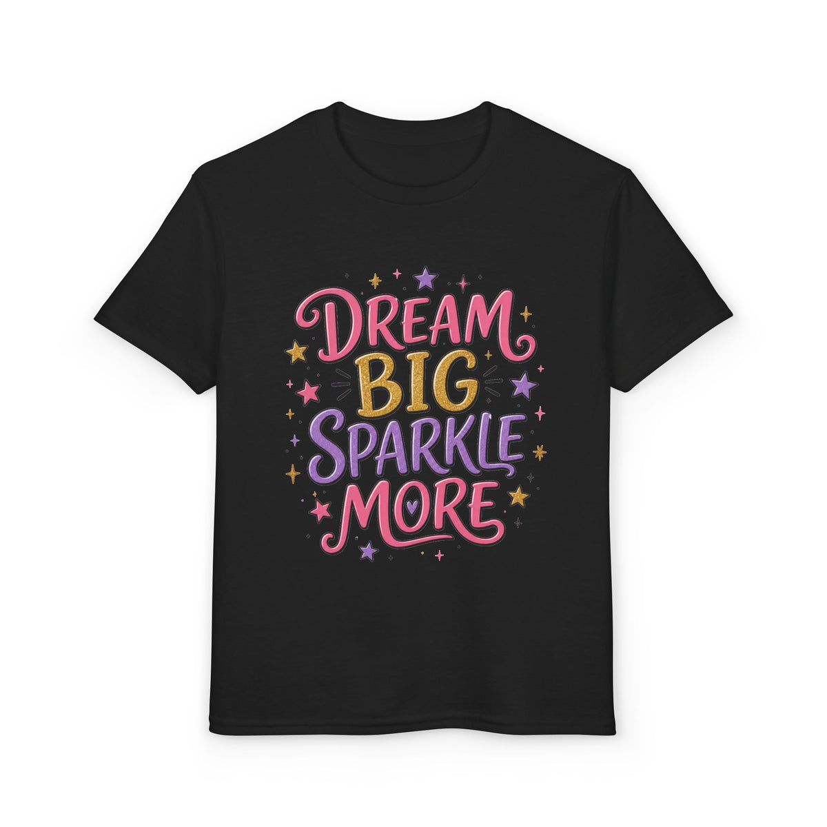 Youth T-Shirt — "Dream Big Sparkle More" Colorful Kids Graphic Tee