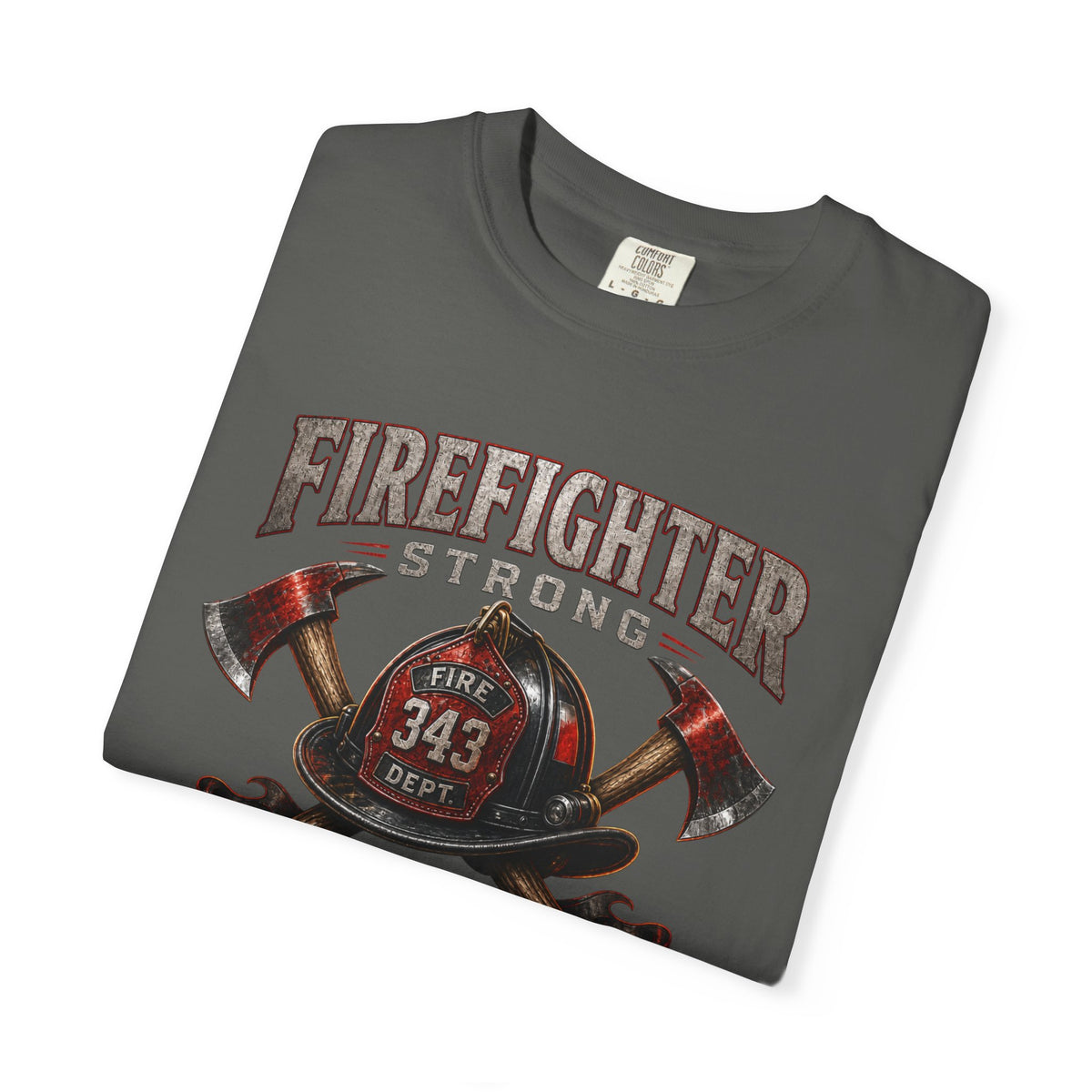 Firefighter Strong axe helmet emblem T-Shirt | First In Last Out