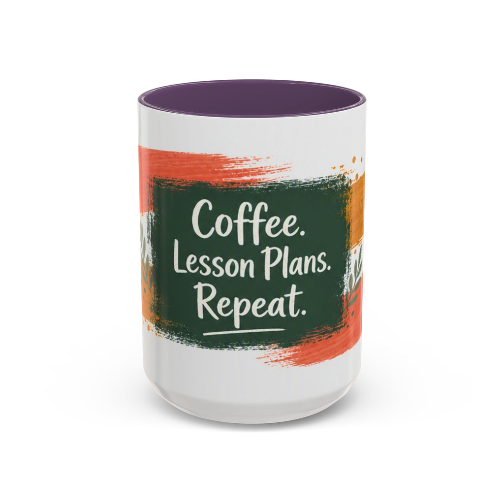 Teacher Coffee Mug - "Coffee. Lesson Plans. Repeat." Accent Ceramic Cup (11/15oz)