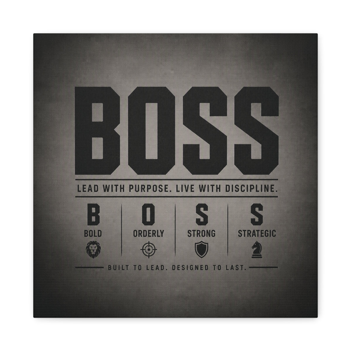 BOSS Motivational Canvas Wall Art — "Lead with Purpose, Live with Discipline"