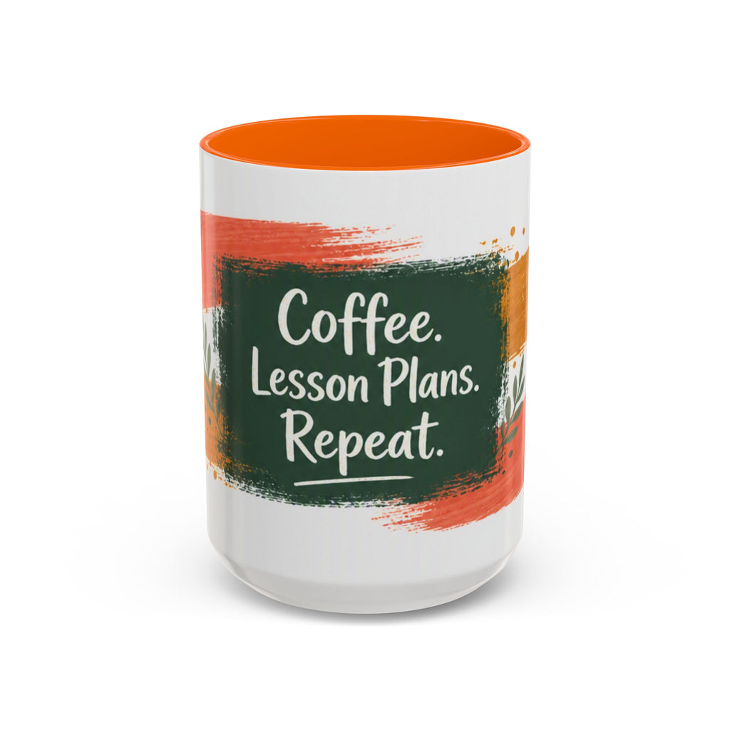 Teacher Coffee Mug - "Coffee. Lesson Plans. Repeat." Accent Ceramic Cup (11/15oz)